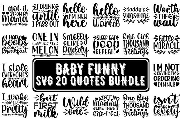 Baby Funny SVG 21 Quotes Bundle