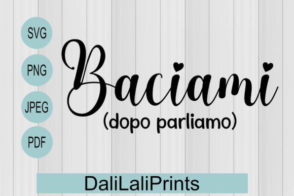 Baciami Funny Graphics for Crafts
