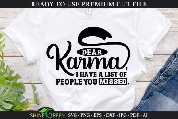 Dear Karma Funny SVG Cut File for Graphics and Crafts