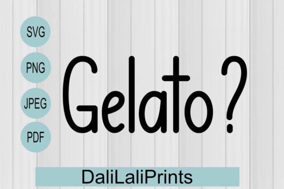 Gelato Funny Graphics for Crafts