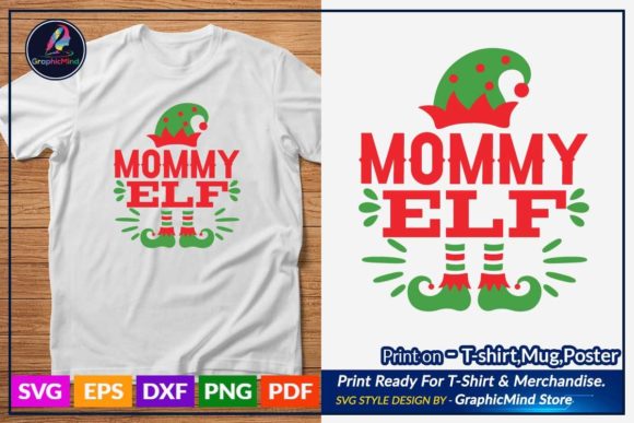 Graphics for Crafts: Mommy Elf Funny Svg Tshirt