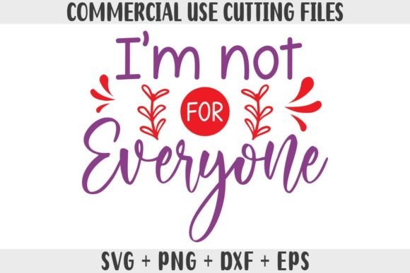 Not for Everyone