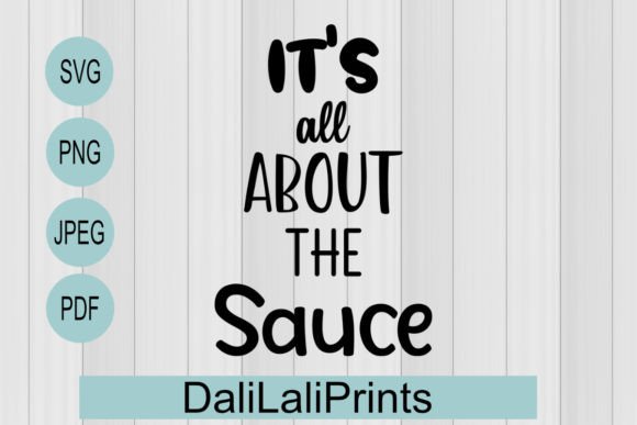 The Sauce Funny Graphics for Crafts